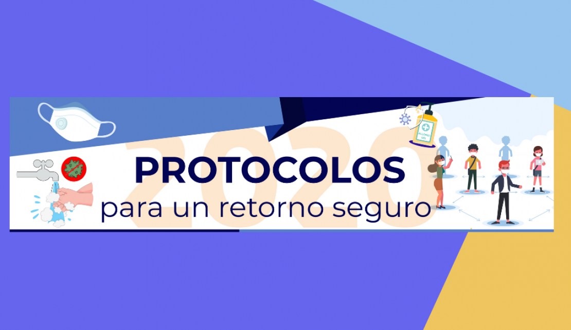 Protocolos y procedimientos - Retorno Seguro 2021